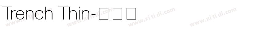 Trench Thin字体转换